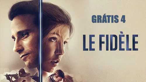 Perseguido pelo Destino (2017) Le Fidèle