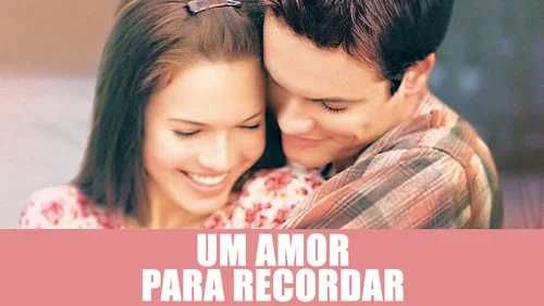 Um Amor Para Recordar (2002) A Walk to Remember